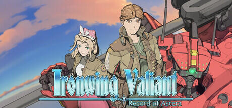 Ironwing Valiant: Record of Astera Ironwing Valiant: Record of Astera